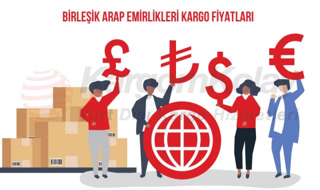 BİRLEŞİK-ARAP-EMİRLİKLERİ-KARGO-FİYATLARI