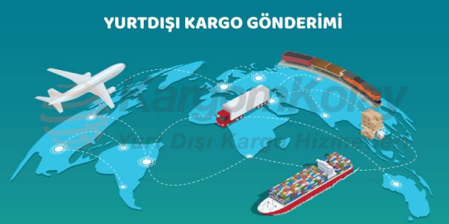 yurtdışı kargo gönderimi