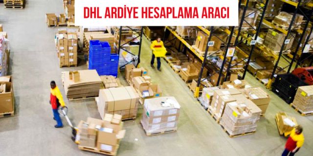 dhl ardiye hesaplama 