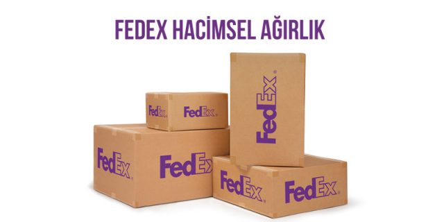 fedex hacimsel ağırlık hesaplama