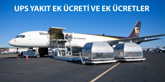 ups yakıt ve ek ücretler