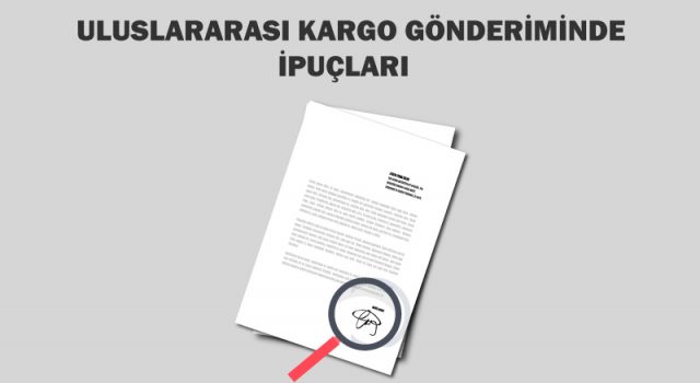 uluslararası kargo gönderiminde ipuçları