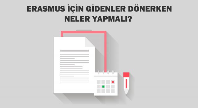 erasmus için gidenler dönerken neler yapmalı